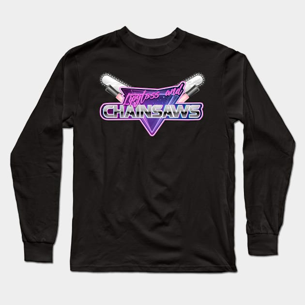 Lipgloss and Chainsaws Long Sleeve T-Shirt by toydejour